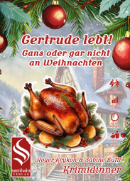 Gertrude Lebt! Gans oder gar nicht an Weihnachten